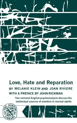 Miłość, nienawiść i zadośćuczynienie - Love, Hate and Reparation