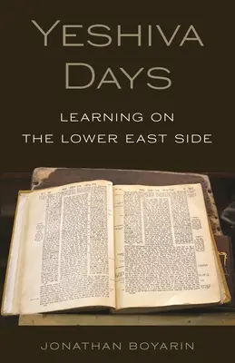 Dni Jesziwy: Nauka na Lower East Side - Yeshiva Days: Learning on the Lower East Side