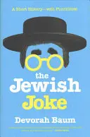 Żydowski żart: Krótka historia z puentami - The Jewish Joke: A Short History-With Punchlines