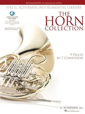 The Horn Collection - Poziom średnio zaawansowany do zaawansowanego: G. Schirmer Instrumental Library 9 utworów 7 kompozytorów - The Horn Collection - Intermediate to Advanced Level: G. Schirmer Instrumental Library 9 Pieces by 7 Composers