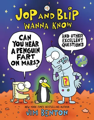 Jop i Blip Chcą Wiedzieć #1: Czy na Marsie można usłyszeć pierdzenie pingwina? And Other Excellent Questions - Jop and Blip Wanna Know #1: Can You Hear a Penguin Fart on Mars?: And Other Excellent Questions