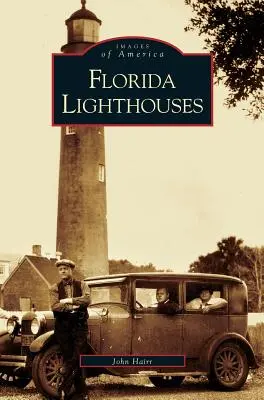 Latarnie morskie na Florydzie - Florida Lighthouses