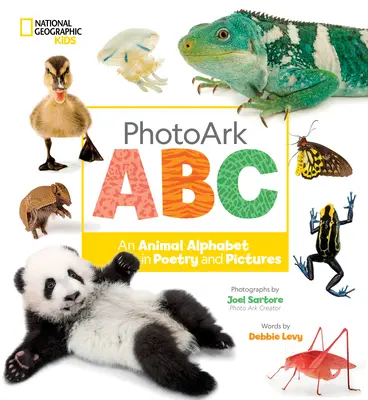 Photo Ark ABC: Alfabet zwierząt w poezji i obrazkach - Photo Ark ABC: An Animal Alphabet in Poetry and Pictures