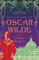 Oscar Wilde i morderstwa w Watykanie - Oscar Wilde Mystery: 5 - Oscar Wilde and the Vatican Murders - Oscar Wilde Mystery: 5