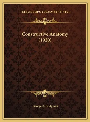 Anatomia konstruktywna (1920) - Constructive Anatomy (1920)