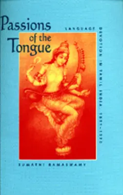 Pasje języka, 29: Dewocja językowa w Tamilskich Indiach, 1891-1970 - Passions of the Tongue, 29: Language Devotion in Tamil India, 1891-1970