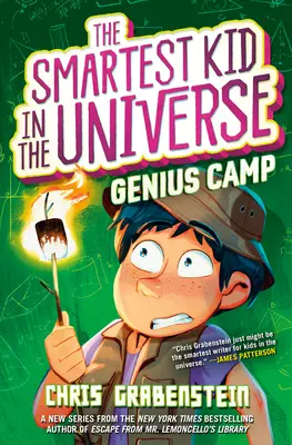 Najinteligentniejsze dziecko we wszechświecie, księga 2: Obóz geniuszy - The Smartest Kid in the Universe Book 2: Genius Camp