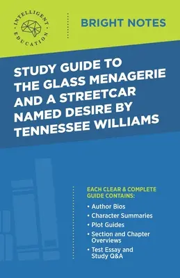 Przewodnik do „Szklanej menażerii” i „Tramwaju zwanego pożądaniem” Tennessee Williamsa - Study Guide to The Glass Menagerie and A Streetcar Named Desire by Tennessee Williams