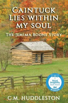Caintuck leży w mojej duszy: historia Jemimy Boone - Caintuck Lies Within My Soul: The Jemima Boone Story