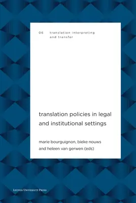 Polityka tłumaczeń w kontekście prawnym i instytucjonalnym - Translation Policies in Legal and Institutional Settings