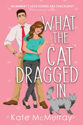 Co wciągnął kot - What the Cat Dragged in