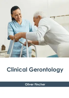 Gerontologia kliniczna - Clinical Gerontology