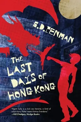 Ostatnie dni Hongkongu - The Last Days of Hong Kong