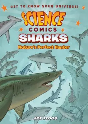 Komiksy naukowe: Rekiny: Łowca doskonały - Science Comics: Sharks: Nature's Perfect Hunter