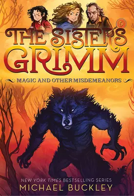 Magia i inne wykroczenia (Siostry Grimm #5): 10th Anniversary Edition - Magic and Other Misdemeanors (the Sisters Grimm #5): 10th Anniversary Edition