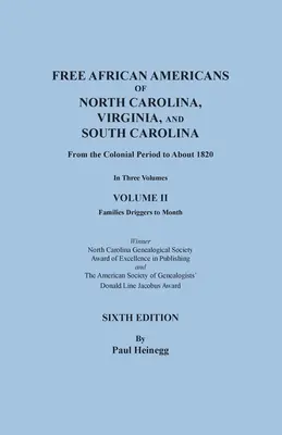 Wolni Afroamerykanie z Karoliny Północnej, Wirginii i Karoliny Południowej od okresu kolonialnego do około 1820 roku. SZÓSTA EDYCJA w trzech tomach. VOLUME - Free African Americans of North Carolina, Virginia, and South Carolina from the Colonial Period to About 1820. SIXTH EDITION in Three Volumes. VOLUME