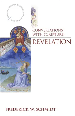 Rozmowy z Pismem Świętym: Objawienie - Conversations with Scripture: Revelation