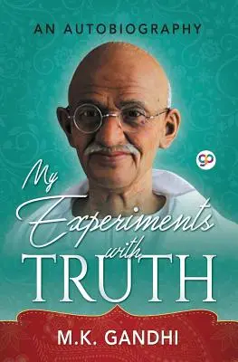 Moje eksperymenty z prawdą - My Experiments with Truth