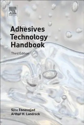 Podręcznik technologii klejenia - Adhesives Technology Handbook