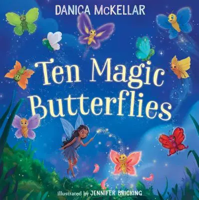 Dziesięć magicznych motyli - Ten Magic Butterflies