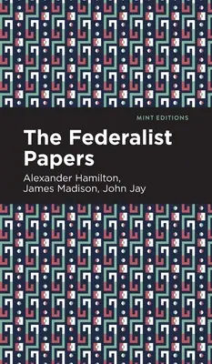 The Federalist Papers