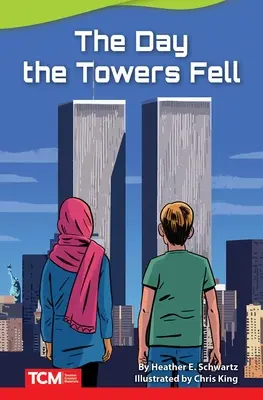 Dzień, w którym runęły wieże - The Day the Towers Fell