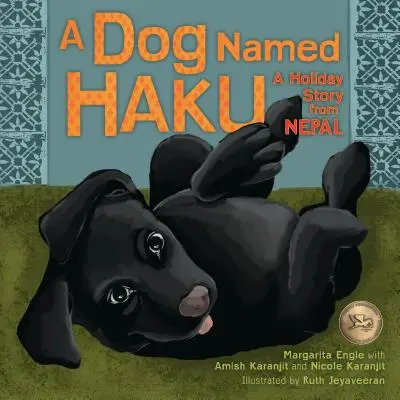 A Dog Named Haku: Wakacyjna opowieść z Nepalu - A Dog Named Haku: A Holiday Story from Nepal