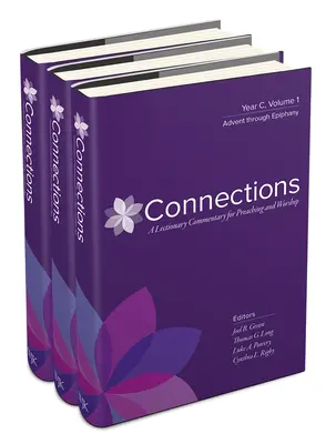 Connections: Rok C, trzytomowy zestaw: Komentarz lekcyjny do głoszenia i uwielbiania - Connections: Year C, Three-Volume Set: A Lectionary Commentary for Preaching and Worship