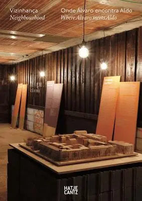 lvaro Siza: Sąsiedztwo: Gdzie Alvaro spotyka Aldo - lvaro Siza: Neighbourhood: Where Alvaro Meets Aldo