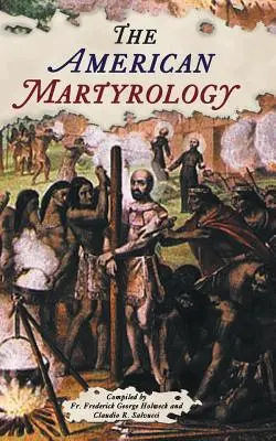 Amerykańska martyrologia - The American Martyrology