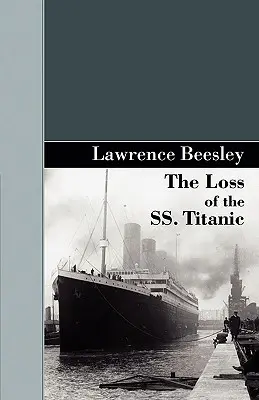 Utrata SS. Titanic - The Loss of the SS. Titanic