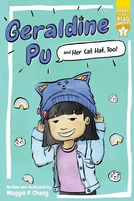 Geraldine Pu i jej koci kapelusz! Grafika do czytania, poziom 3 - Geraldine Pu and Her Cat Hat, Too!: Ready-To-Read Graphics Level 3