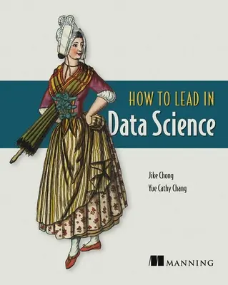 Jak być liderem w nauce o danych - How to Lead in Data Science