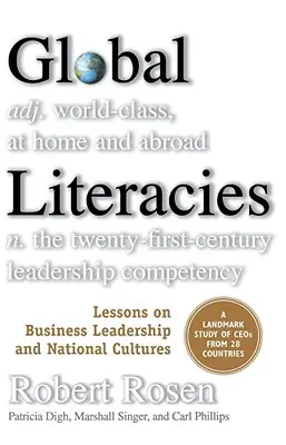 Global Literacies: Lekcje na temat przywództwa w biznesie i kultur narodowych - Global Literacies: Lessons on Business Leadership and National Cultures