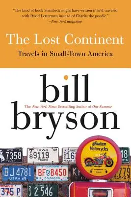 Zaginiony kontynent: Podróże po Ameryce małych miast - The Lost Continent: Travels in Small Town America