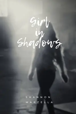 Dziewczyna w cieniu - Girl in Shadows