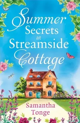 Letnie sekrety w domku nad strumieniem - Summer Secrets at Streamside Cottage