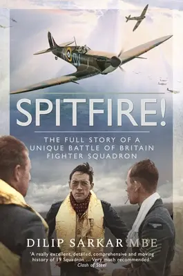 Spitfire! Pełna historia wyjątkowego dywizjonu myśliwskiego z Bitwy o Anglię - Spitfire!: The Full Story of a Unique Battle of Britain Fighter Squadron