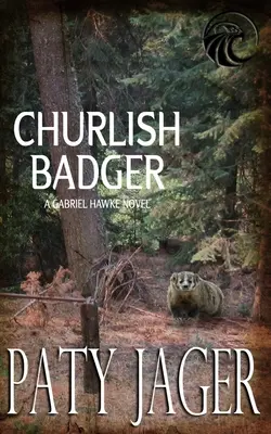 Churish Badger - Churlish Badger