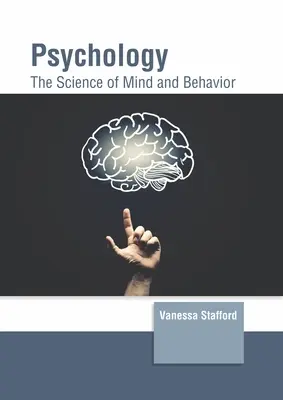 Psychologia: Nauka o umyśle i zachowaniu - Psychology: The Science of Mind and Behavior