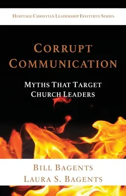 Zepsuta komunikacja: Mity wymierzone w przywódców kościelnych - Corrupt Communication: Myths That Target Church Leaders