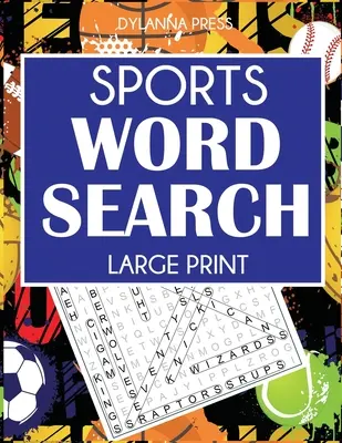 Sportowe wyszukiwanie słów: 101 dużych łamigłówek z piłką nożną, koszykówką, baseballem, hokejem, tenisem, golfem i nie tylko - Sports Word Search: 101 Large Print Puzzles Featuring Football, Basketball, Baseball, Hockey, Tennis, Golf, and More