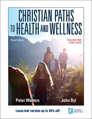 Chrześcijańskie ścieżki do zdrowia i dobrego samopoczucia - Christian Paths to Health and Wellness