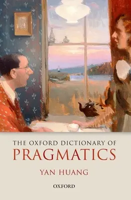 Oksfordzki słownik pragmatyki - The Oxford Dictionary of Pragmatics