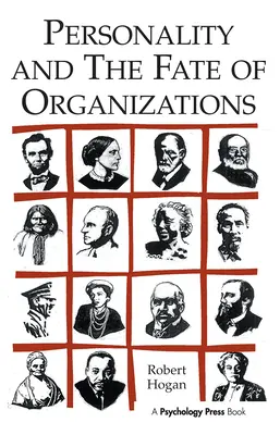 Osobowość i losy organizacji - Personality and the Fate of Organizations