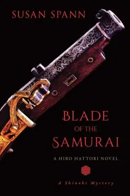 Ostrze samuraja, 2: powieść Hiro Hattoriego - Blade of the Samurai, 2: A Hiro Hattori Novel