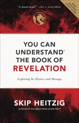 Możesz zrozumieć Księgę Objawienia: Odkrywanie jej tajemnicy i przesłania - You Can Understand the Book of Revelation: Exploring Its Mystery and Message