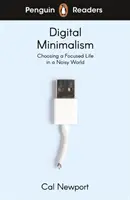 Penguin Readers Level 7: Cyfrowy minimalizm (ELT Graded Reader) - Penguin Readers Level 7: Digital Minimalism (ELT Graded Reader)