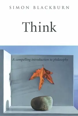 Think: Wciągające wprowadzenie do filozofii - Think: A Compelling Introduction to Philosophy