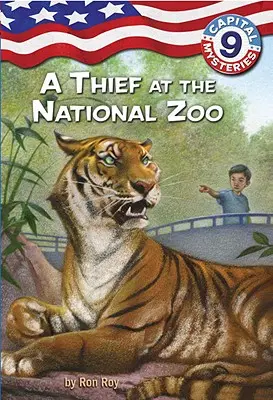 Tajemnice stolicy #9: Złodziej w narodowym zoo - Capital Mysteries #9: A Thief at the National Zoo